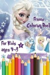 Book cover for Frozen Coloring Books For Kids Ages 4-8 1