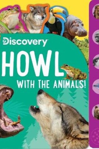 Cover of Discovery: Howl with the Animals!