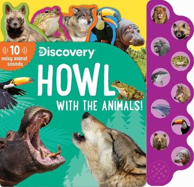 Book cover for Discovery: Howl with the Animals!