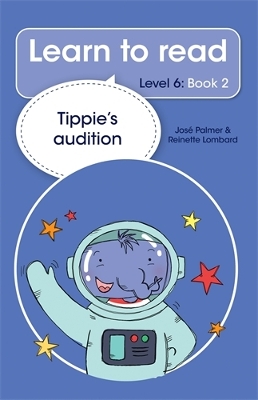 Book cover for Learn to read (Level 6 Book 2): Tippie's audition