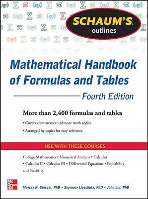 Book cover for Schaum's Outline of Mathematical Handbook of Formulas and Tables, 4th Edition