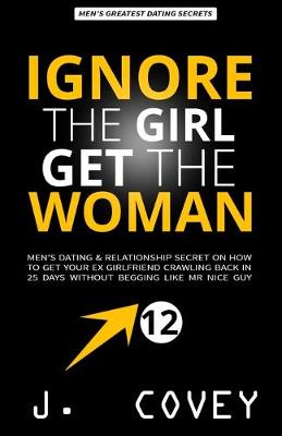 Book cover for Ignore the Girl, Get the Woman