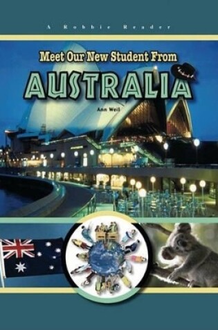 Cover of Meet Our New Student from Australia