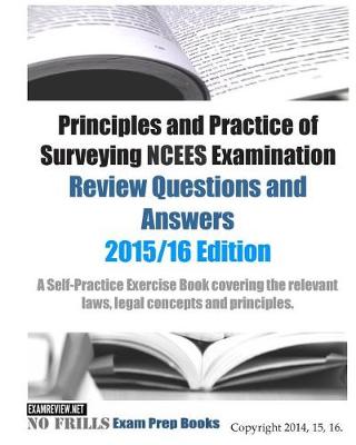 Book cover for Principles and Practice of Surveying NCEES Examination Review Questions and Answers