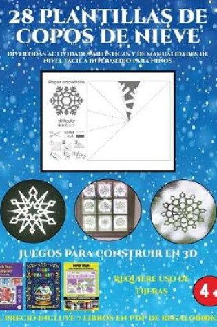 Cover of Juegos para construir en 3D (Divertidas actividades artísticas y de manualidades de nivel fácil a intermedio para niños)