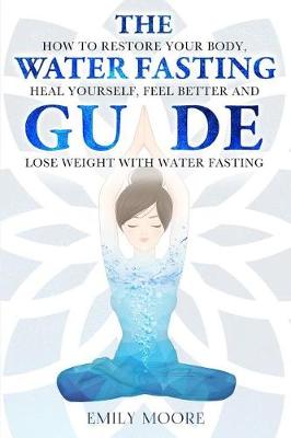 Cover of The Water Fasting Guide