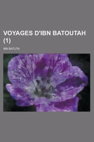 Cover of Voyages D'Ibn Batoutah (1)