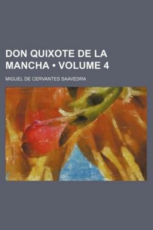 Cover of Don Quixote de La Mancha (Volume 4)