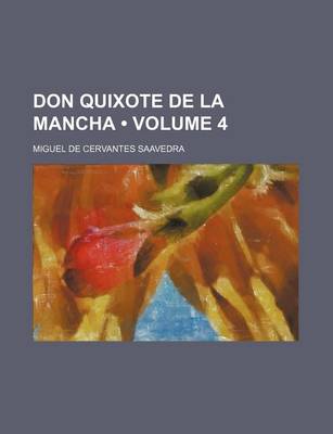 Book cover for Don Quixote de La Mancha (Volume 4)