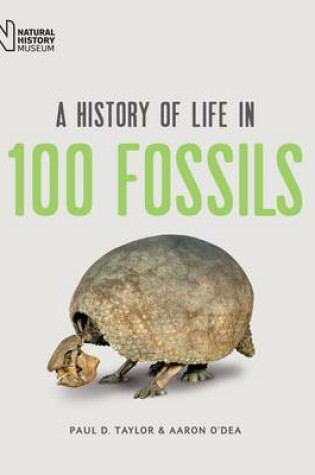 Cover of A History of Life in 100 Fossils