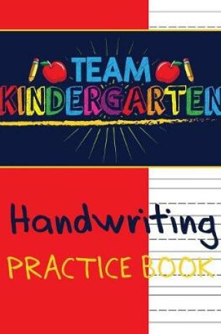 Cover of Team Kindergarten Handwriting Practice Book