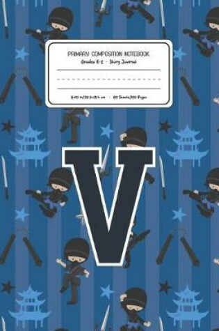 Cover of Primary Composition Notebook Grades K-2 Story Journal V