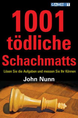 Cover of 1001 Todliche Schachmatts