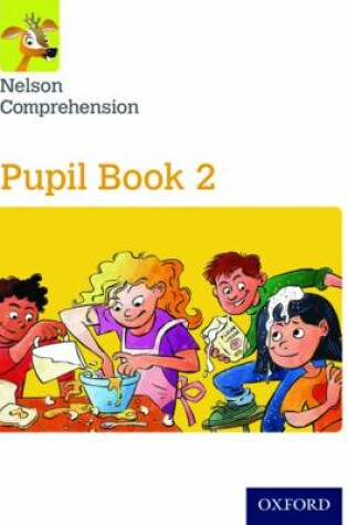 Cover of Nelson Comprehension: Year 2/Primary 3: Pupil Book 2