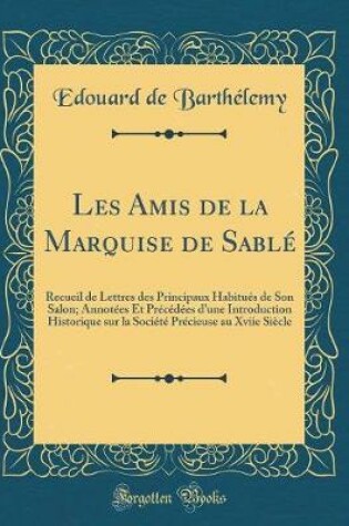 Cover of Les Amis de la Marquise de Sable