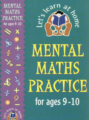 Cover of Mental Maths Practice for 9-10 Year Olds