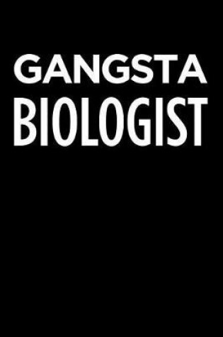 Cover of Gangsta Biologist