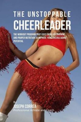 Cover of The Unstoppable Cheerleader