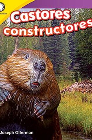 Cover of Castores constructores