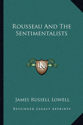 Book cover for Rousseau and the Sentimentalists