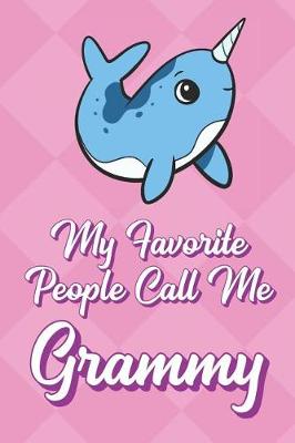 Book cover for My Favorite People Call Me Grammy