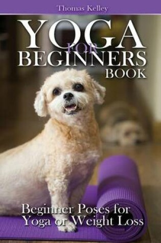 Cover of Yoga for Beginners Book