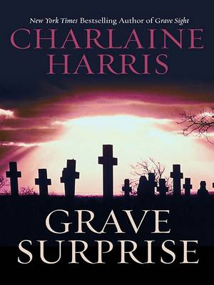 Grave Surprise by Charlaine Harris