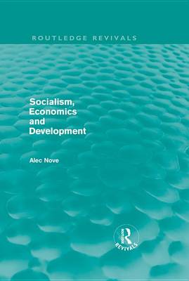 Book cover for Socialism, Economics and Development (Routledge Revivals)