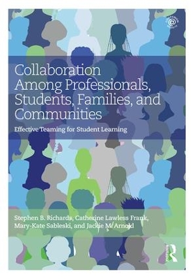 Book cover for Collaboration Among Professionals, Students, Families, and Communities