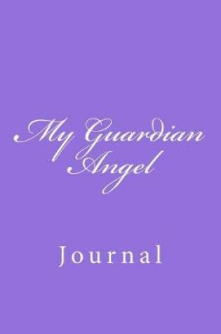 Cover of My Guardian Angel