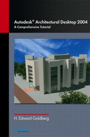 Cover of Autodesk Architectural Desktop 2004