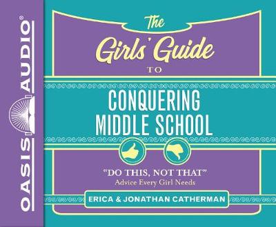 Book cover for The Girls' Guide to Conquering Middle School (Library Edition)