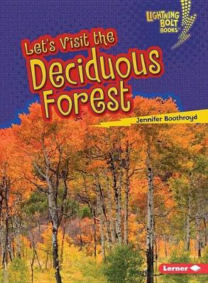 Book cover for Lets Visit the Deciduous Forest
