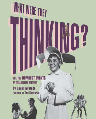 Book cover for What Were They Thinking?