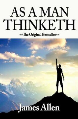 Cover of As A Man Thinketh "They Themselves Are Makers of Themselves"