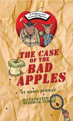 Cover of The Case of the Bad Apples