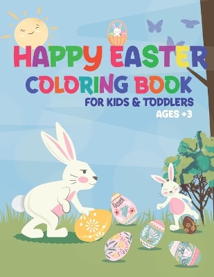 Book cover for Happy Easter Coloring Book for Kids&toddlers Age +3