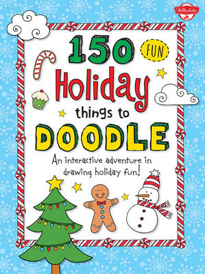 Book cover for 150 Fun Christmas Things to Doodle