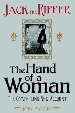 Cover of Jack the Ripper: The Hand of a Woman