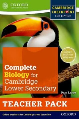 Cover of Complete Biology for Cambridge Lower Secondary Teacher Pack