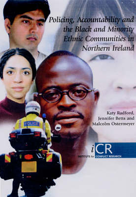 Book cover for Policing, Accountability and the Black and Minority Ethnic Communities in Northern Ireland