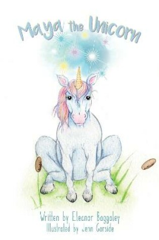 Cover of Maya the Unicorn