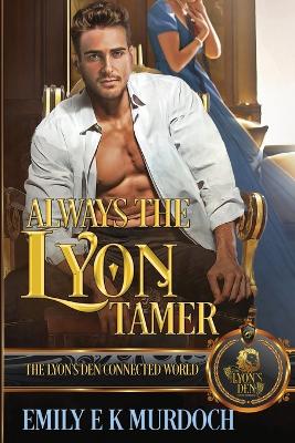 Book cover for Always the Lyon Tamer
