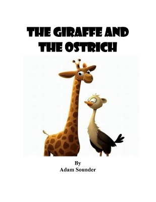 Book cover for The Giraffe and the Ostrich