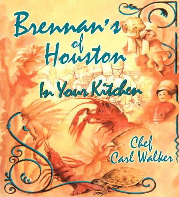 Book cover for Brennan's of Houston in Your Kitchen