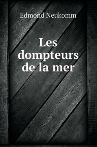 Cover of Les dompteurs de la mer