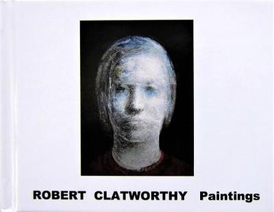 Book cover for Robert Clatworthy - Paintings