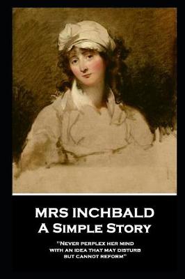 Book cover for Mrs Inchbald - A Simple Story