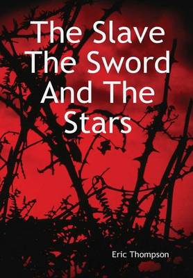 Book cover for The Slave, The Sword and the Stars