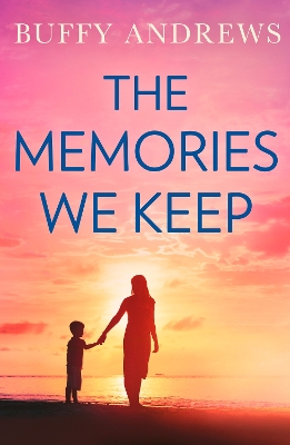 Book cover for The Memories We Keep